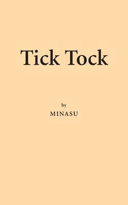 Tick Tock by Minasu