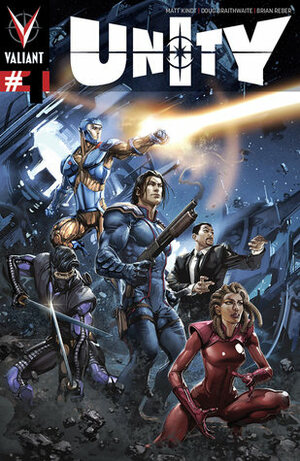 Unity #1 by Brian Reber, Clayton Crain, Doug Braithwaite, Josh Johns, Warren Simons, Matt Kindt