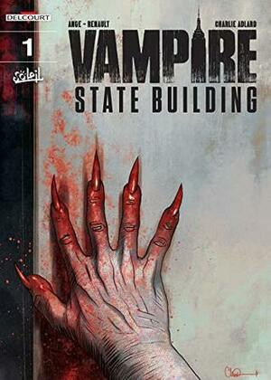 Vampire State Building Vol. 1 by Edward Gauvain, Patrick Renault, Ange, Sébastien Gérard, Charlie Adlard