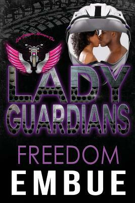 Lady Guardians: Freedom by Embue, Lady Guardians