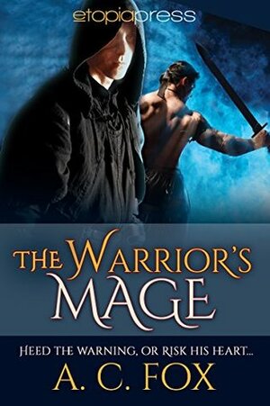 The Warrior's Mage by A.C. Fox