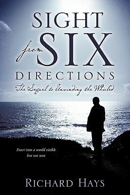 Sight from Six Directions by Richard Hays