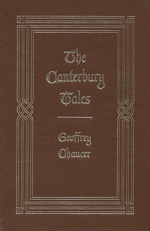 The Canterbury Tales by Geoffrey Chaucer