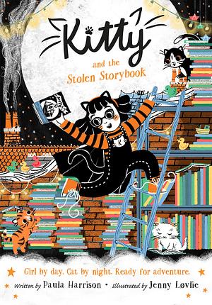 Kitty and the Stolen Storybook by Paula Harrison