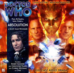 Doctor Who: Absolution by Conrad Westmaas, Robert Glenister, India Fisher, Scott Alan Woodard, Paul McGann