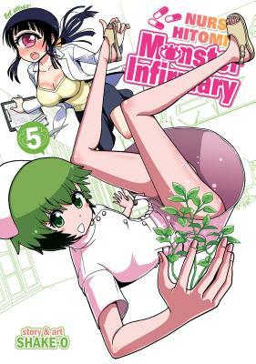 Nurse Hitomi's Monster Infirmary, Volume 5 by Shake-O