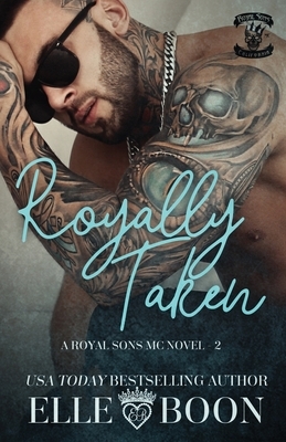 Royally Taken by Elle Boon