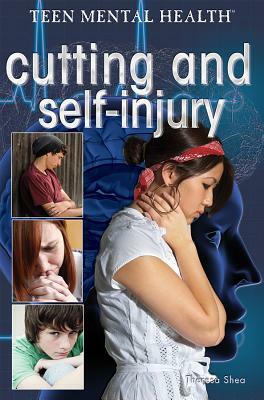 Cutting and Self-Injury by Greg Roza