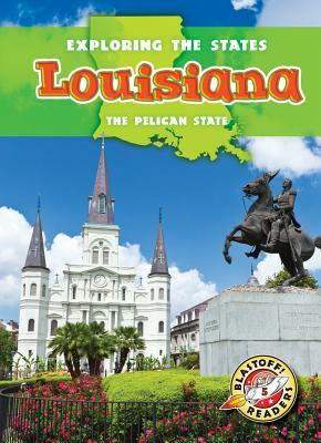 Louisiana: The Pelican State by Lisa Owings