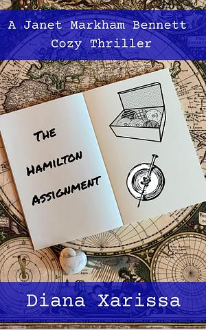 The Hamilton Assignment by Diana Xarissa, Diana Xarissa