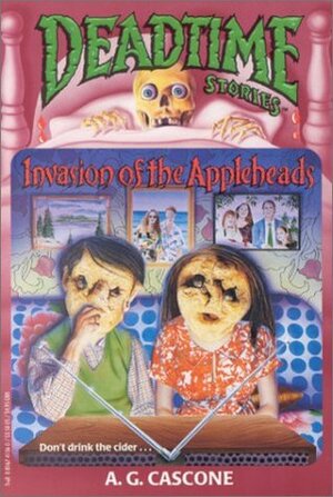 Invasion of the Appleheads by A.G. Cascone