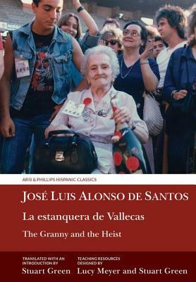 The Granny and the Heist / La Estanquera de Vallecas by Jose Luis Alonso De Santos