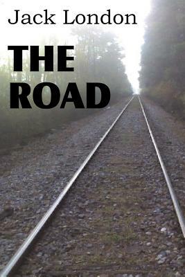 The Road by Jack London