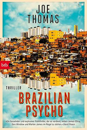 Brazilian Psycho: Thriller by Joe Thomas