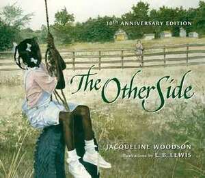 The Other Side by E.B. Lewis, Jacqueline Woodson