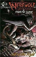 Werewolf the Apocalypse: Fang and Claw - Call of the Wyld by Joe Gentile