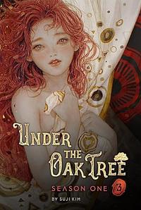 Under the Oak Tree: Season 1 -3- by Kim Suji, Kim Suji