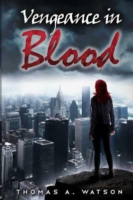 Vengeance in Blood by 