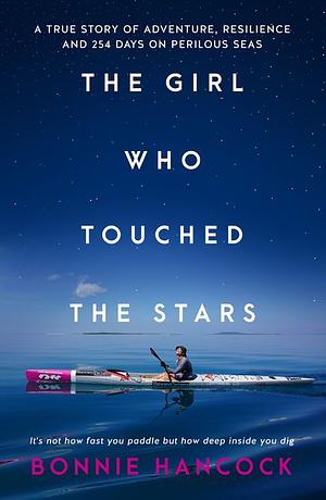 The Girl Who Touched The Stars by Bonnie Hancock