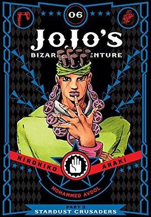 JoJo's Bizarre Adventure: Part 3 — Stardust Crusaders, Vol. 6 by Hirohiko Araki, Hirohiko Araki