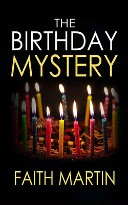 The Birthday Mystery by Faith Martin