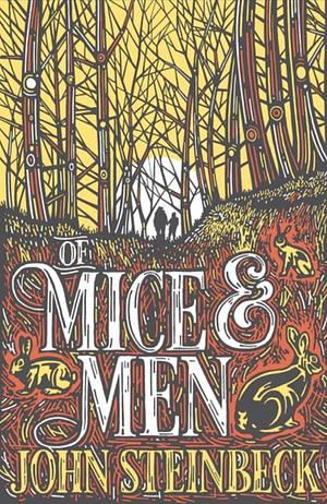 Of Mice and Men by John Steinbeck