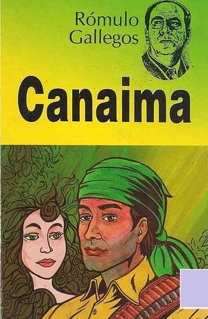 Canaima by Rómulo Gallegos
