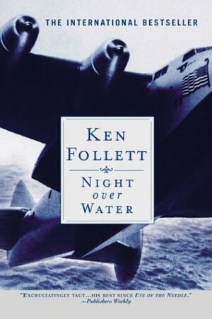 Night Over Water by Ken Follett