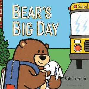 Bear's Big Day by Salina Yoon