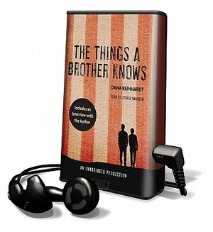 The Things a Brother Knows by Dana Reinhardt