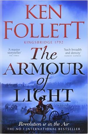 The Armour of Light by Ken Follett