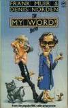 The My Word! Stories by Frank Muir, Denis Norden