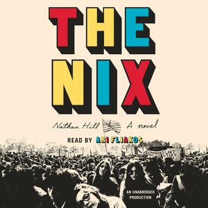 The Nix by Nathan Hill