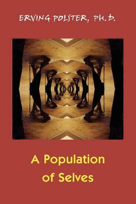 A Population of Selves by Erving Polster