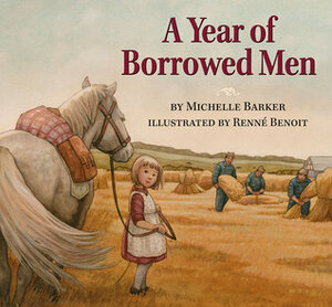 A Year of Borrowed Men by Michelle Barker, Renné Benoit