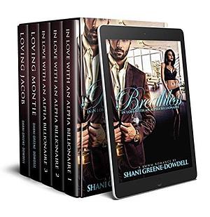 Breathless: In Love With an Alpha Billionaire: The Complete Box Set by Shani Greene-Dowdell, Shani Greene-Dowdell