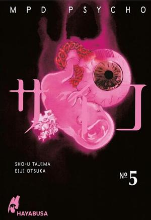 MPD Psycho 5: Der kultige Psychothriller voller Serienkiller erstmals auf Deutsch by Eiji Otsuka, Sho-u Tajima