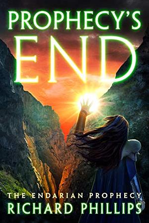 Prophecy's End by Richard Phillips