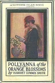 Pollyanna of the Orange Blossoms by Harriet Lummis Smith