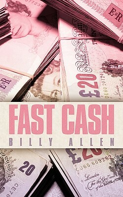 Fast Cash by Billy Allen