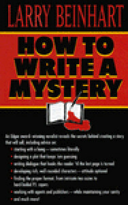 How to Write a Mystery by Larry Beinhart, Cathy Repetti