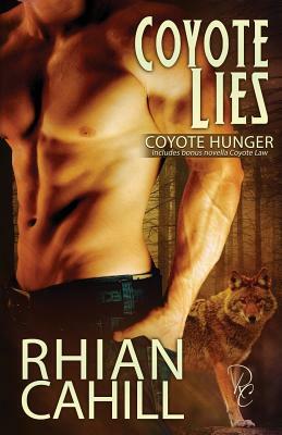 Coyote Lies by Rhian Cahill