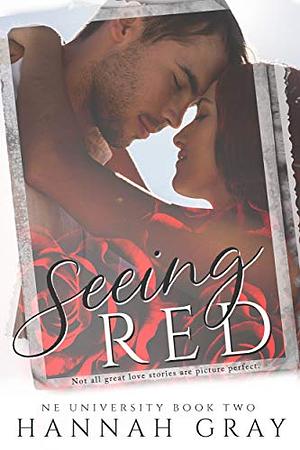 Seeing Red by Hannah Gray