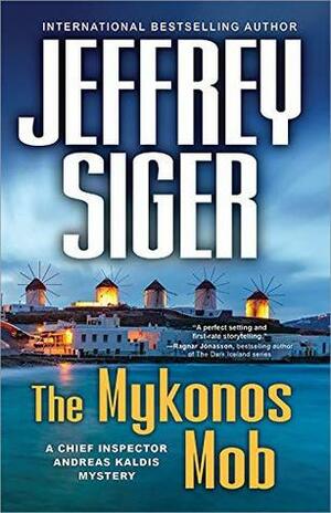 The Mykonos Mob by Jeffrey Siger