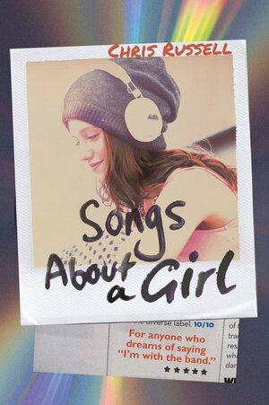 Songs About a Girl by Chris Russell