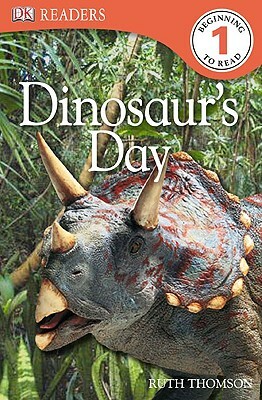 DK Readers L1: Dinosaur's Day by Ruth Thomson