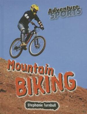 Mountain Biking by Stephanie Turnbull