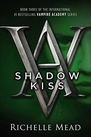 Vampire Academy: Schattenträume by Richelle Mead