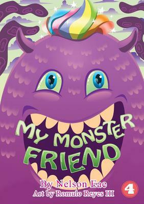 My Monster Friend by Nelson Eae