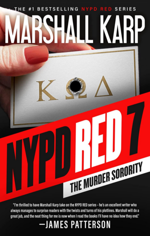 NYPD Red 7: The Murder Sorority by Marshall Karp